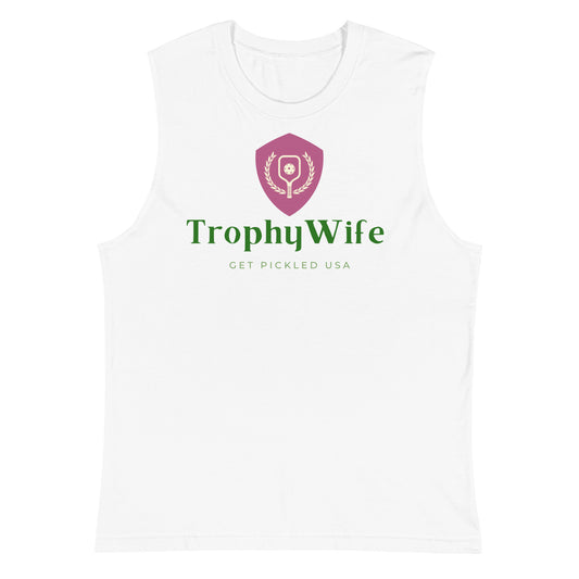 Trophy Wife Muscle Shirt